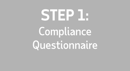Step 1: Compliance Questionnaire