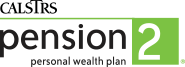 CalSTRS Pension2 Personal Wealth Plan